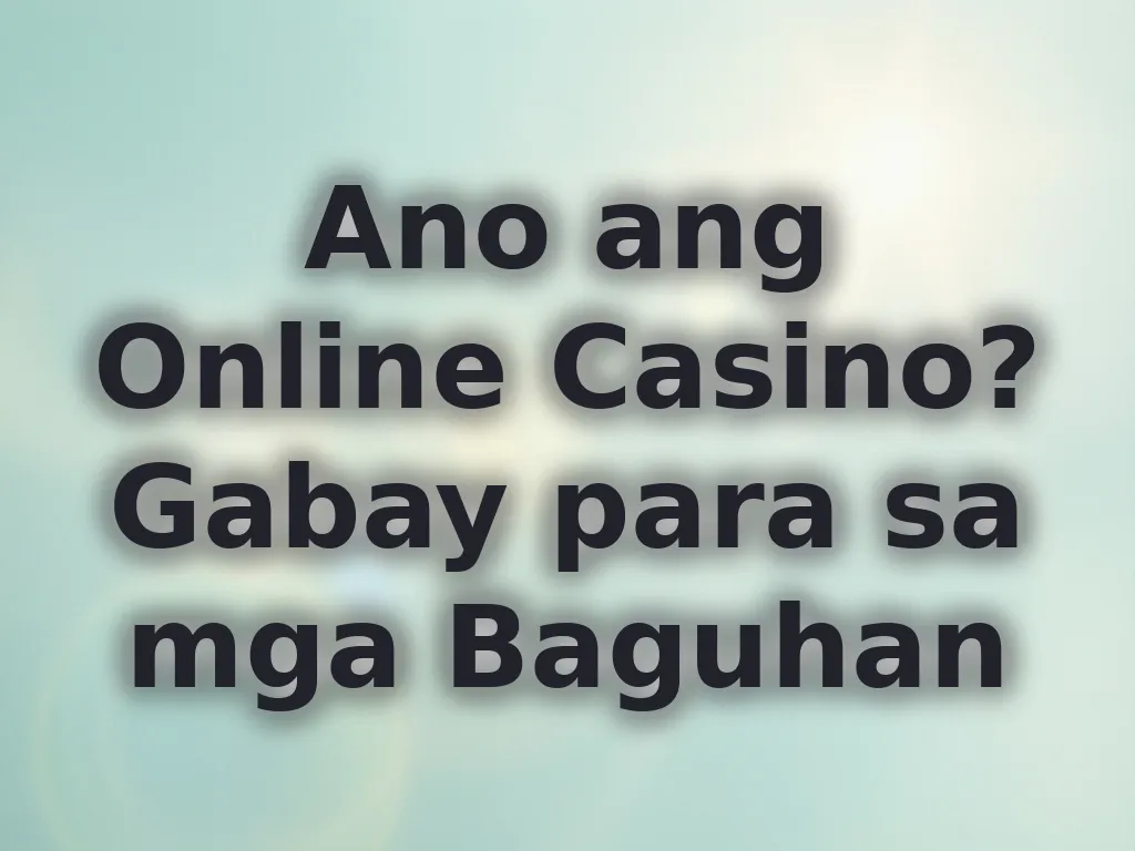 Basics ng Online Casino